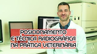 Posicionamento e técnica radiográfica na prática veterinária [upl. by Ihsir198]