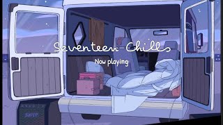 PLAYLIST SEVENTEEN 세븐틴 Chills playlist for study and relax [upl. by Cod]