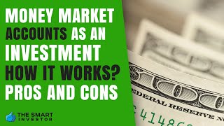 Money Market Account As An Investment Is It Worth it [upl. by Vasilek]