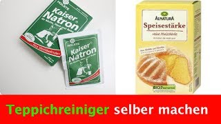 Teppichreiniger selber machen [upl. by Anomahs]