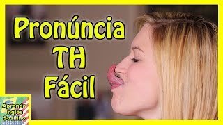 Pronunciar o TH é fácil Difícil é  como falar th em inglês [upl. by Flan]