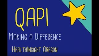 QAPI Making a Difference [upl. by Aretahs]