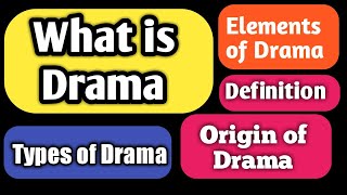 What is Drama  Origin and Definition [upl. by Irby]