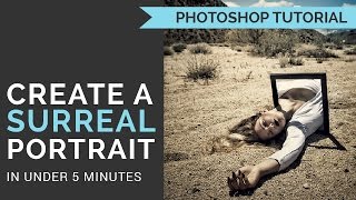 How to Create a Surreal Portrait in under 5 Minutes  Photoshop Tutorial [upl. by Docilla]