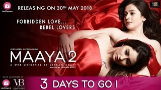 3 Days To Go  Maaya 2  Promo  Leena Jumani  Priyal Gor  A Web Original By Vikram Bhatt [upl. by Vey]