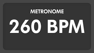 260 BPM  Metronome [upl. by Adyela68]