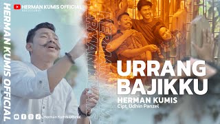 URANG BAJIKKU  Herman Kumis  Official Music Video [upl. by Lamrej31]