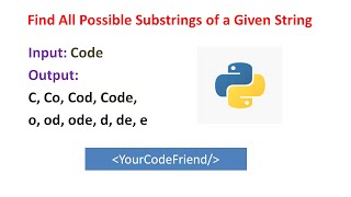 Python3 Exercise Problems  Finding All Possible Substrings of a Given String [upl. by Christiane]