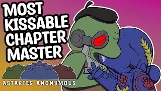 The Most Kissable Chapter Master  Astartes Anonymous Podcast 66 [upl. by Cyprio]