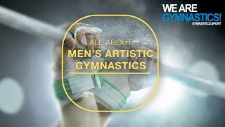 All about Men’s Artistic Gymnastics  We are Gymnastics [upl. by Gautious]