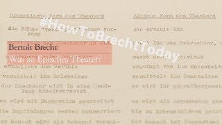 »Was ist Episches Theater« – Bertolt Brecht [upl. by Pantheas]