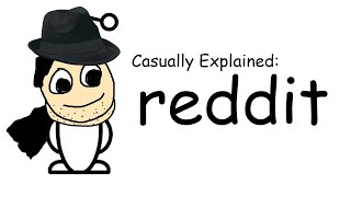 Casually Explained Reddit [upl. by Esilram314]