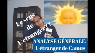 ANALYSE GÉNÉRALE LÉtranger de Camus [upl. by Haran]