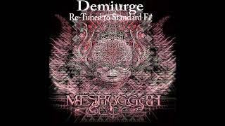 Meshuggah  Demiurge Re  Tuned to Standard F [upl. by Anahsed]