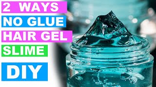 NO GLUE Hair Gel Slime How To Make Slime without Glue [upl. by Bren]