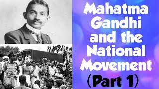 ICSE class 10 History  Indian National Movement Part 1  Mahatma Gandhi  HindiEnglish [upl. by Aneral]