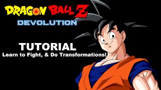 Dragon Ball Z Devolution  Full Tutorial  Learn To Fight amp Transformations [upl. by Nehtanhoj314]