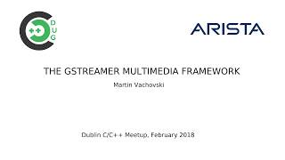 The GStreamer Multimedia Framework [upl. by Marillin]