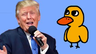 The Duck Song Donald Trump Cover [upl. by Reagen]