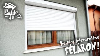 Redőny felszerelése FÉLÁRON  Green Cottage DIY [upl. by Taft]