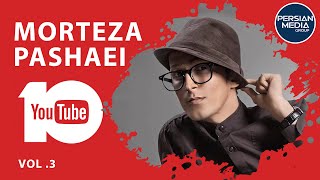 Morteza Pashaei  Best Songs 2018 I Vol 3  مرتضی پاشایی  ده تا از تا بهترین آهنگ ها [upl. by Anet]