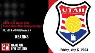 UTAH WATER POLO ASSOCIATION  KEARNS  18U CLUB CHAMPIONSHIP  Friday May 17 2024 [upl. by Lopes]