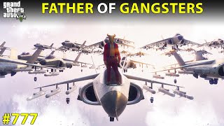 GTA 5  777 BIGGEST FATHER OF GANGSTERS SPECIAL EPISODE GTA 5 GAMEPLAY [upl. by Elleinad]