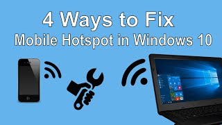 4 Ways to Fix Mobile Hotspot not working in Windows 10 [upl. by Llemhar473]