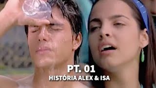 HD História de Alex e Isa Parte 1 [upl. by Cristionna552]