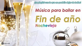 Musica de Año Nuevo Musica de Nochevieja Musica para bailar Año Nuevo Musica Fin de Año [upl. by Hegarty]