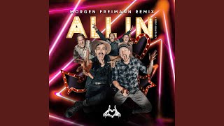 ALL IN Lieblingslieder Morgen Freimann Remix [upl. by Eerat]