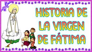 HISTORIA DE LA VIRGEN DE FÁTIMA [upl. by Adnyleb]