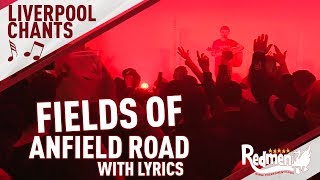 Fields Of Anfield Road FULL Jamie Webster Version with Lyrics  LFC Songs [upl. by Jemena]