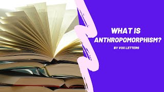 Anthropomorphism  Definition amp Examples of Anthropomorphism [upl. by Irena]