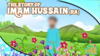 Family Of Prophet Muhammad SAW Stories  Imam Hussain RA  Quran Stories [upl. by Aryl]