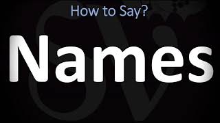 How to Pronounce Names CORRECTLY [upl. by Audwin]