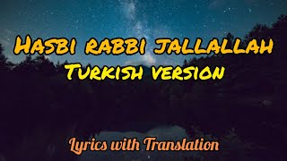 Hasbi Rabbi JallallahTurkish Version s Lyrics with EngUrdu Translation  Turkish Zikir [upl. by Aliber631]