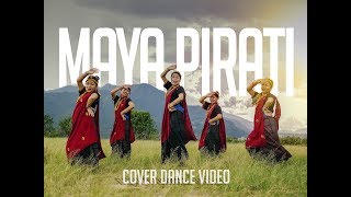 quotMaya Piratiquot Trishna Gurung I Cover Dance Video by We Sisters [upl. by Yentrac]