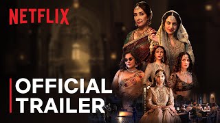 Heeramandi The Diamond Bazaar  Sanjay Leela Bhansali  Official Trailer  Netflix India [upl. by Geer]