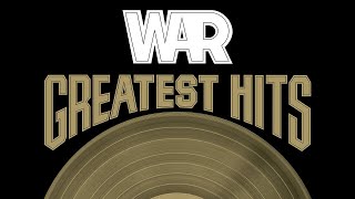 WAR  Greatest Hits Full Album  WAR Best Songs Playlist [upl. by Hnah]