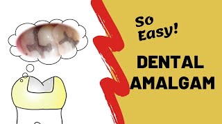 Dental Amalgam  Incredibly Easy [upl. by Kozloski]