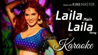 Laila Main Laila Karaoke With Lyrics  Pavni Pandey  Raees [upl. by Rollins658]