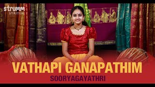 Vathapi Ganapathim I Sooryagayathri I Muthuswami Dikshitar [upl. by Ahsiekrats]