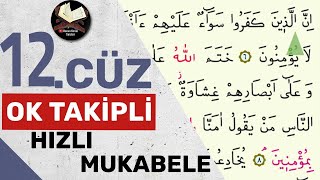 12Cüz  Ok Takipli  Hızlı Mukabele  Hızlı Hatim [upl. by Redan]