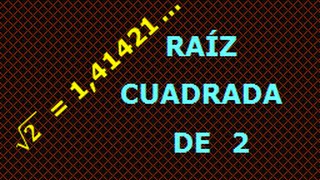 RAIZ CUADRADA DE 2  COMO CALCULAR LA RAÍZ CUADRADA DE 2 [upl. by Yrtnahc428]