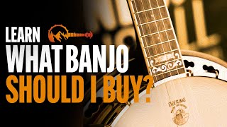 What Banjo Should I Buy  Banjo Mountain [upl. by Fabria956]