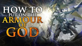 How To Put On The Armor of God [upl. by Annel]