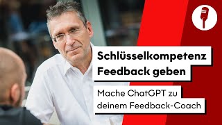 Schlüsselkompetenz Feedback geben [upl. by Eatnoed]