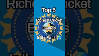 Top 5 Richest Cricket Boards In The Worldshorts bcci cricket informativeshorts viral trending [upl. by Aitnwahs]