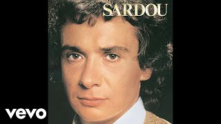 Michel Sardou  Je vole Audio Officiel [upl. by Walley]